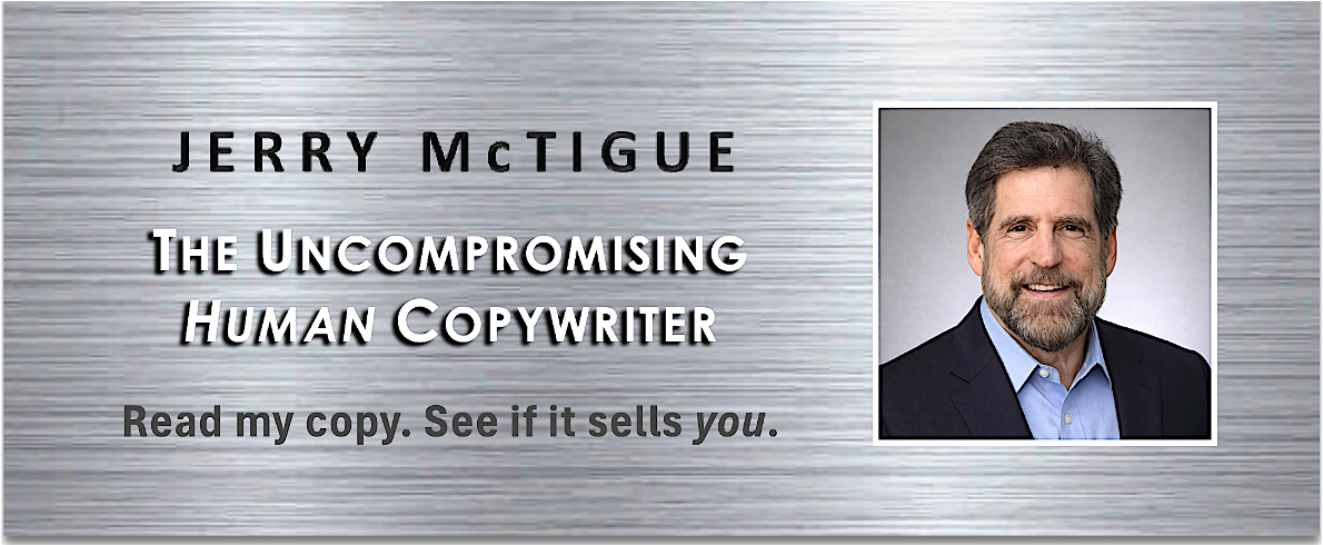 Jerry McTigue
- Copywriter
